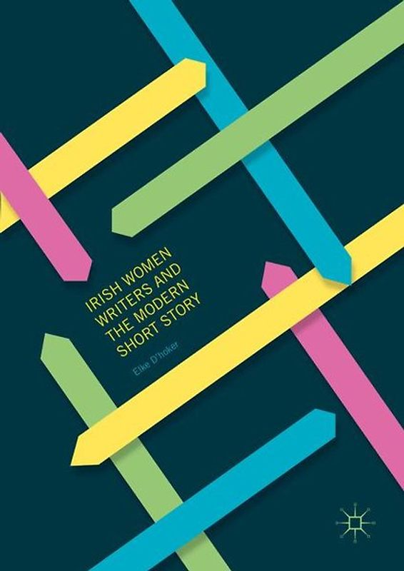 Irish Women Writers and the Modern Short Story