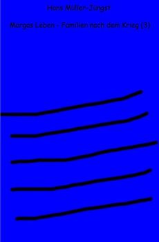 Marga / Margas Leben – Familien nach dem Krieg (3)