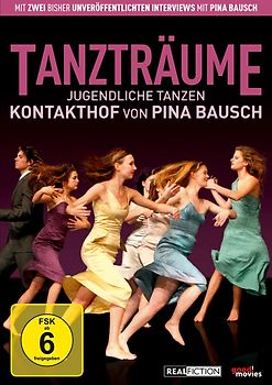 Tanzträume - Jugendliche tanzen KONTAKTHOF von Pina Bausch DVD