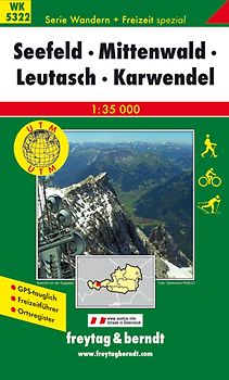 Seefeld - Mittenwald - Leutasch - Karwendel