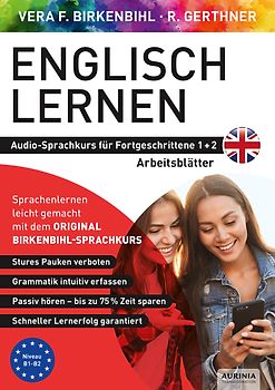 Arbeitsbuch zu Englisch lernen Fortgeschrittene 1+2