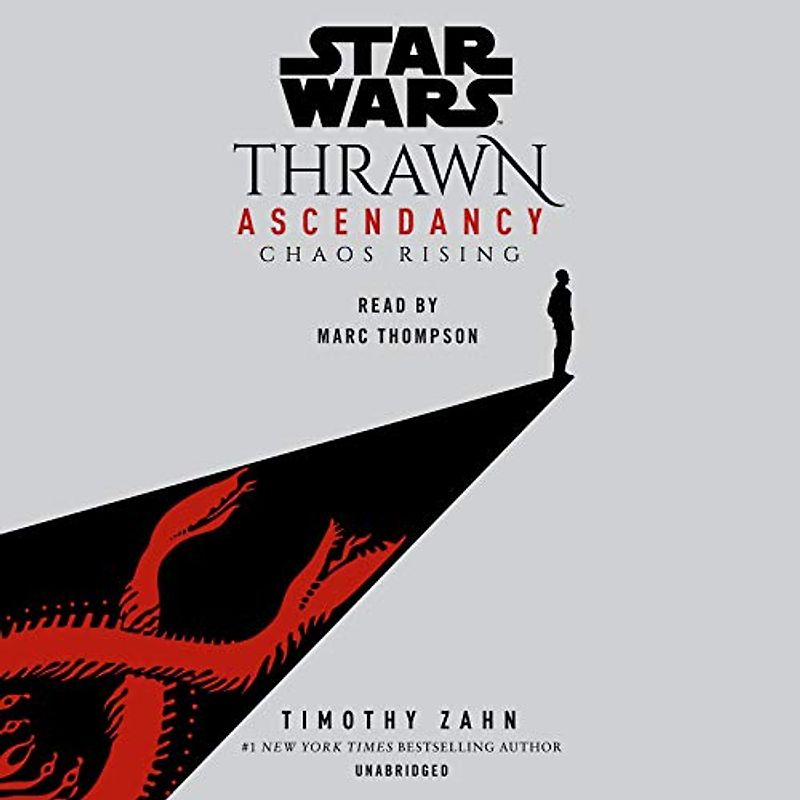 Star Wars: Thrawn Ascendancy (Book I: Chaos Rising) (Star Wars: The Ascendancy Trilogy, Band 1)