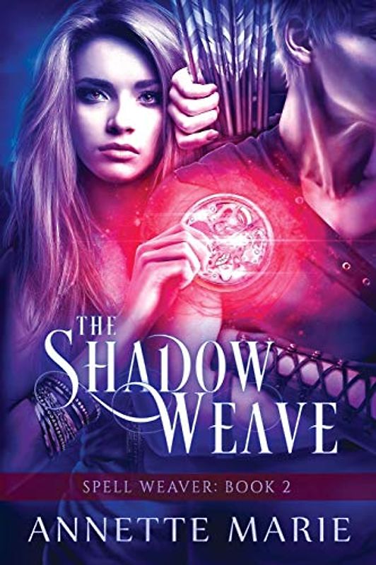 The Shadow Weave (Spell Weaver, Band 2)