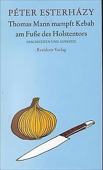 Thomas Mann mampft Kebab am Fusse des Holstentors