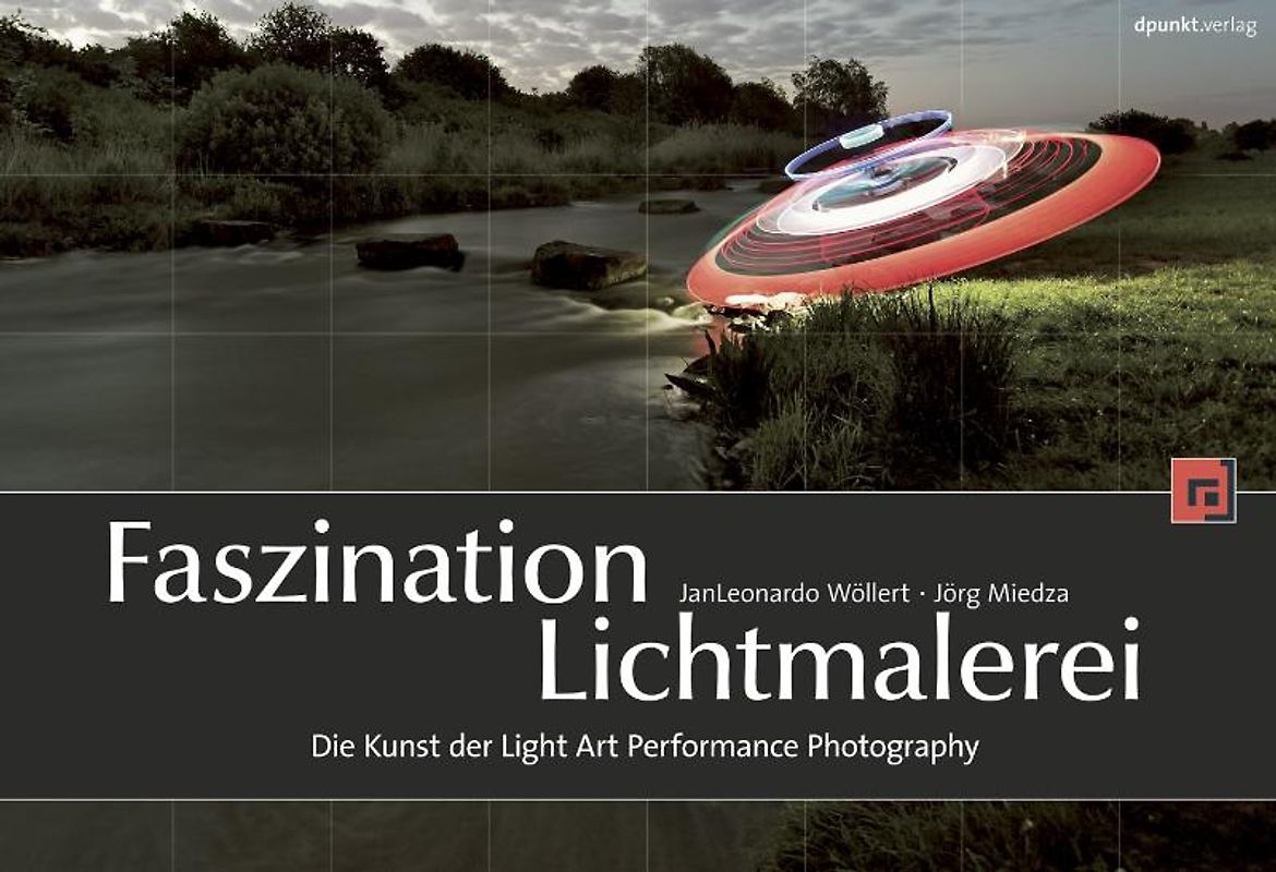 Faszination Lichtmalerei