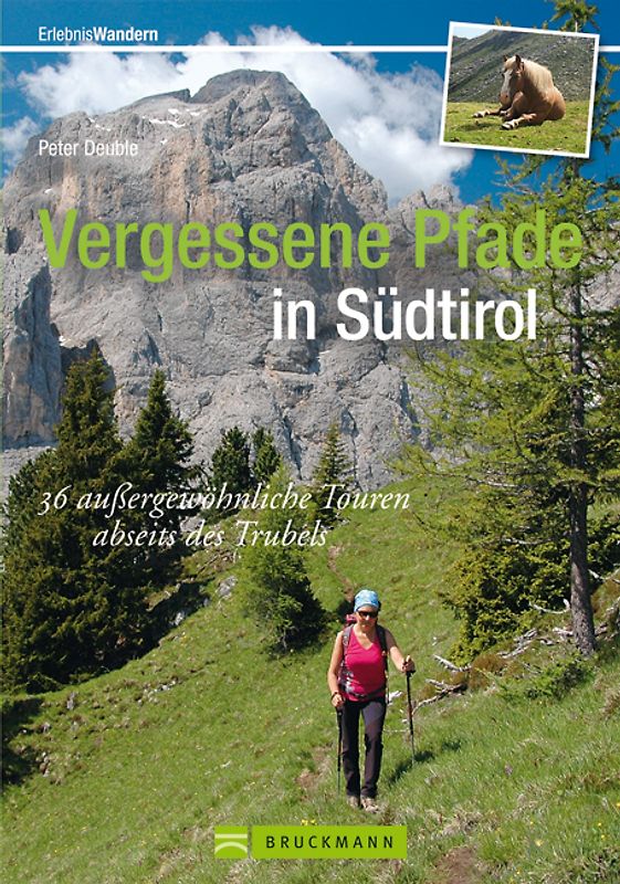 Vergessene Pfade in Südtirol