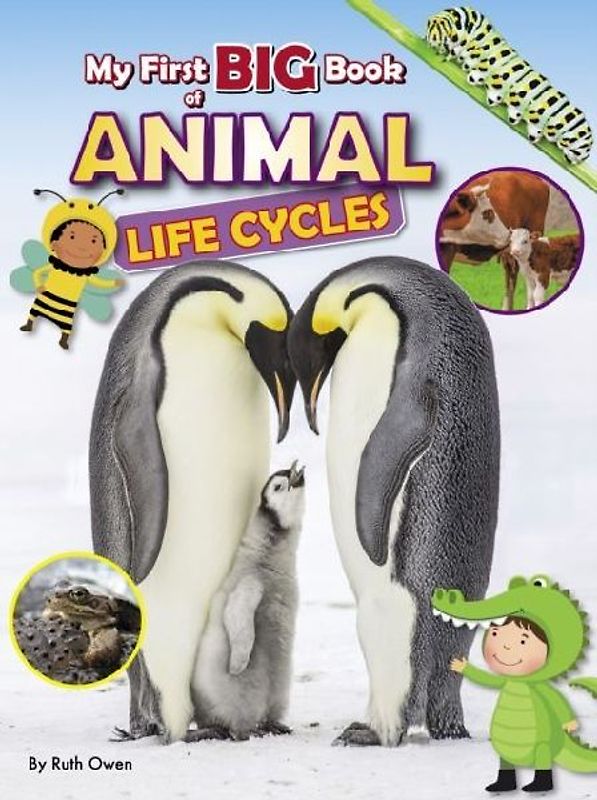 My First BIG Book of ANIMAL Life Cycles