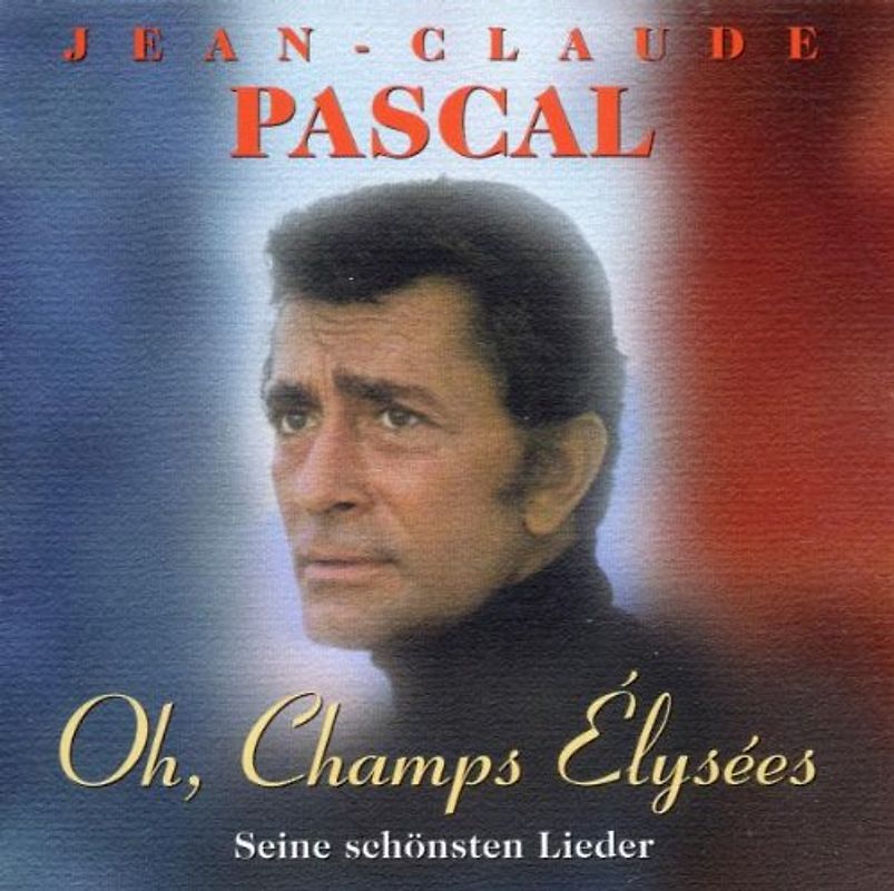Jean-Claude Pascal - Oh,Champs Elysees