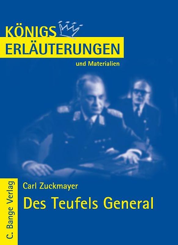 Zuckmayer. Des Teufels General