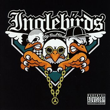 Inglebirds - Big Bad Birds
