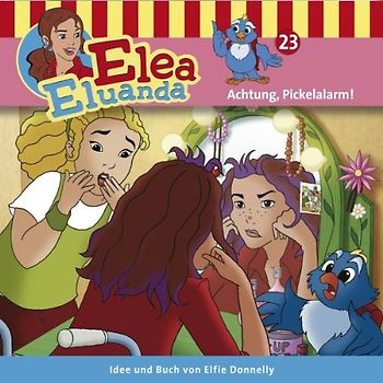 Elea Eluanda - Achtung,Pickelalarm