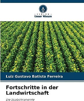 Fortschritte in der Landwirtschaft