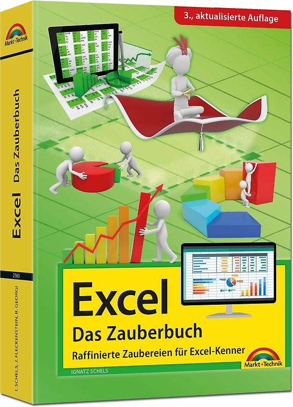 Excel - Das Zauberbuch: Raffinierte Zaubereien für Excel-Kenner