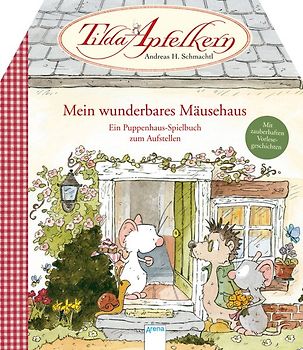 Tilda Apfelkern. Mein wunderbares Mäusehaus