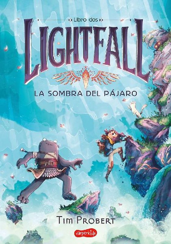 Lightfall: La Sombra del Pájaro (Libro 2) (Lightfall 2: The Shadow of the Bird -