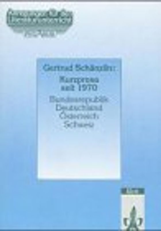 Kurzprosa seit 1970. Bundesrepublik Deutschland, Österreich, Schweiz