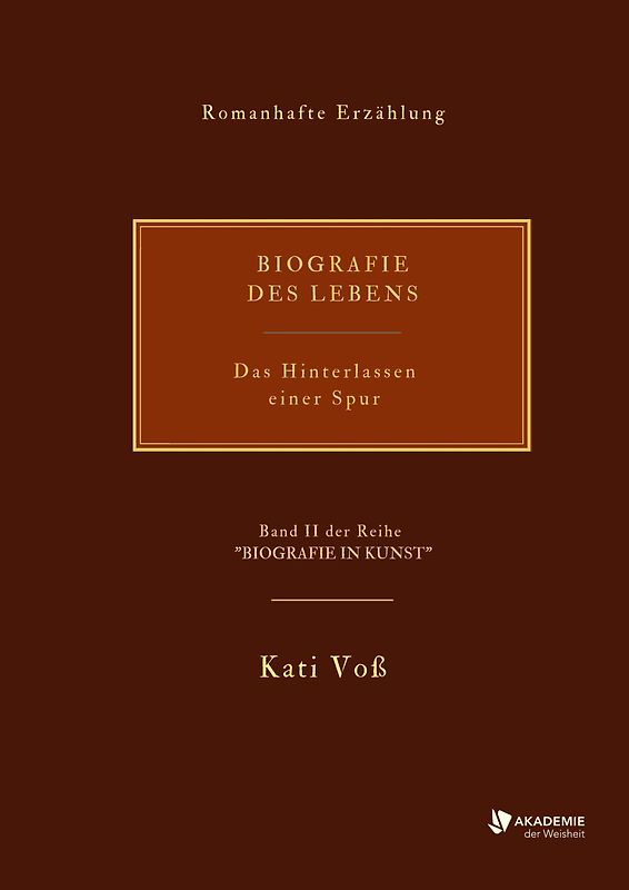 BIOGRAFIE DES LEBENS