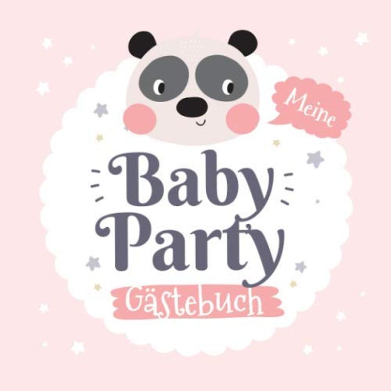 Meine Babyparty - Gästebuch: Babyshower Geschenk & Rosa Deko für Mädchen | Motiv - Kleiner Panda | Geschenkidee für die Baby Party | Mit Fragen an ... und Platz für Wünsche, Zeichnungen und Fotos