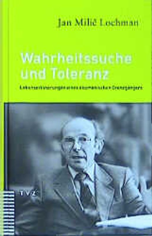 Wahrheitssuche und Toleranz