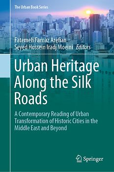 Urban Heritage Along the Silk Roads