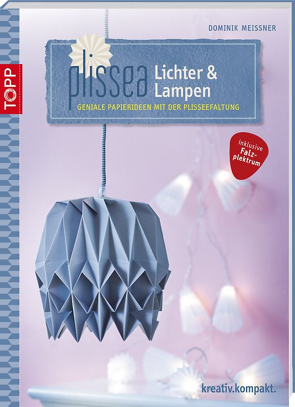 Plissea - Lichter und Lampen