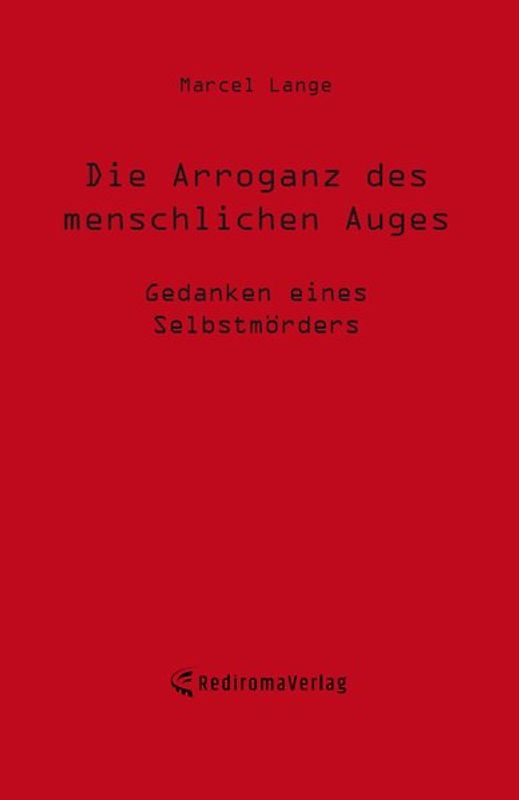 Die Arroganz des menschlichen Auges