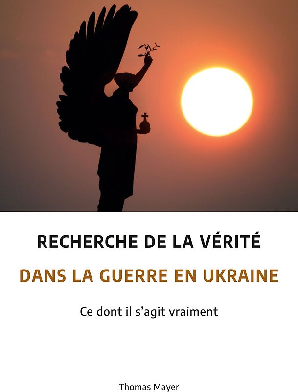 Recherche de la vérité dans la guerre en Ukraine