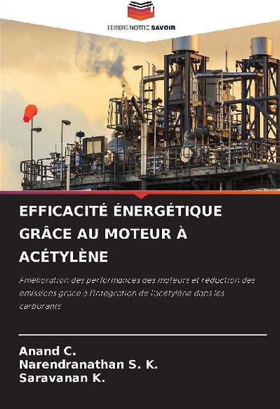 EFFICACITÉ ÉNERGÉTIQUE GRÂCE AU MOTEUR À ACÉTYLÈNE