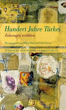 Hundert Jahre Türkei