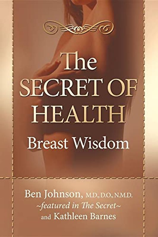 Secret of Health: Breast Wisdom