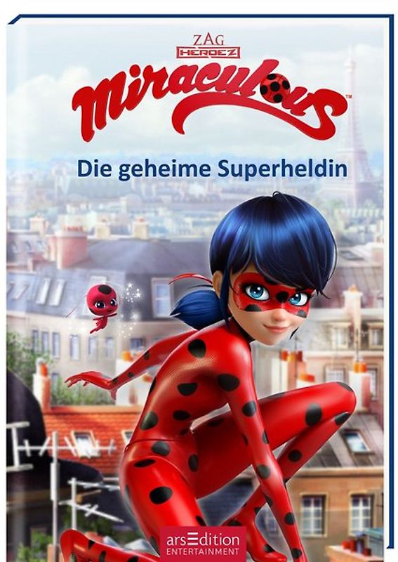 Miraculous – Die geheime Superheldin (Miraculous 1)