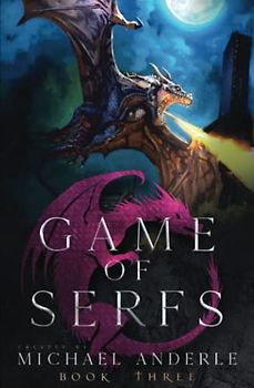 Game of Serfs: Book Three