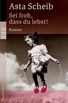 Sei froh, dass du lebst!