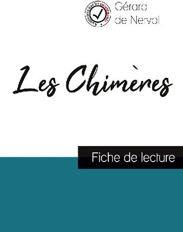 Les Chimères de Gérard de Nerval (fiche de lecture et analyse complète de l'oeuvre)