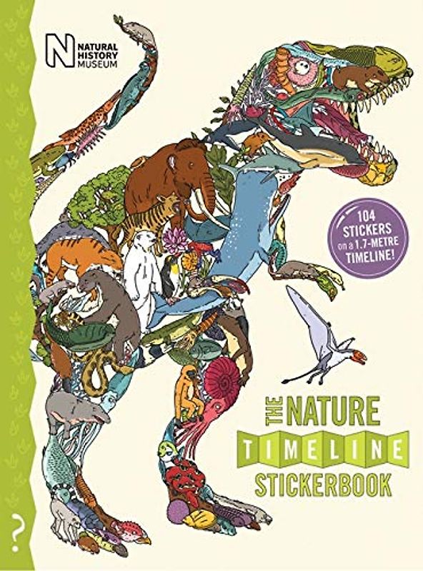 The What on Earth? Stickerbook of Nature: Build your own stickerbook timeline of the amazing 4 billion year story of life on Earth! (What on Earth Stickerbook Series): 1