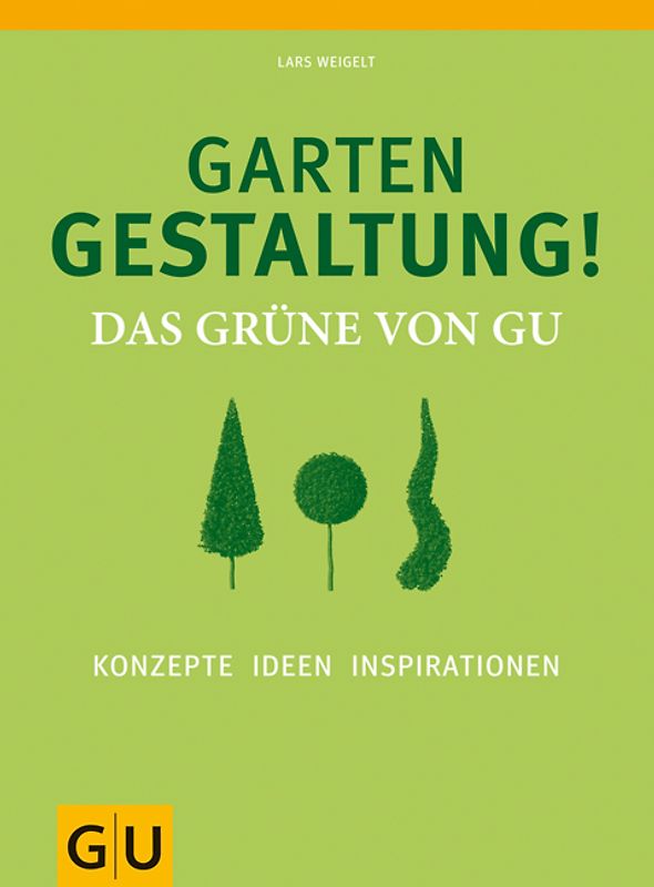 Gartengestaltung! Das Grüne von GU