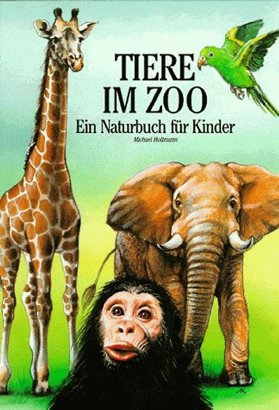 Tiere im Zoo. Ein Naturbuch für Kinder