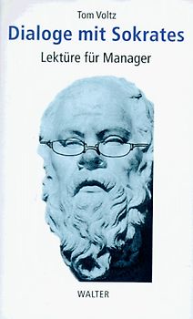 Dialoge mit Sokrates. Lektüre für Manager