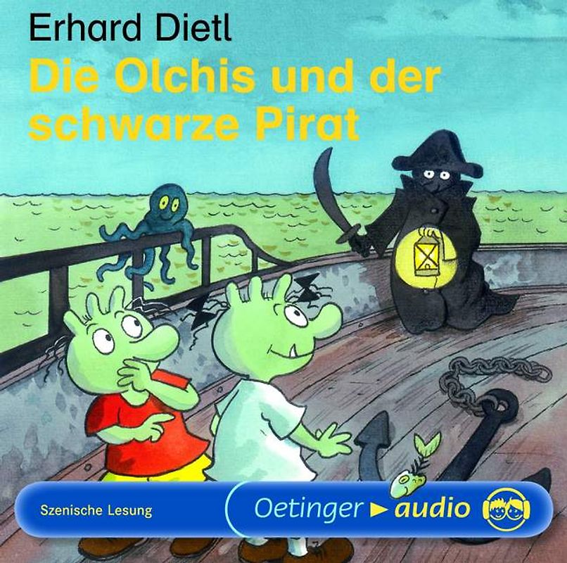 Die Olchis und der schwarze Pirat