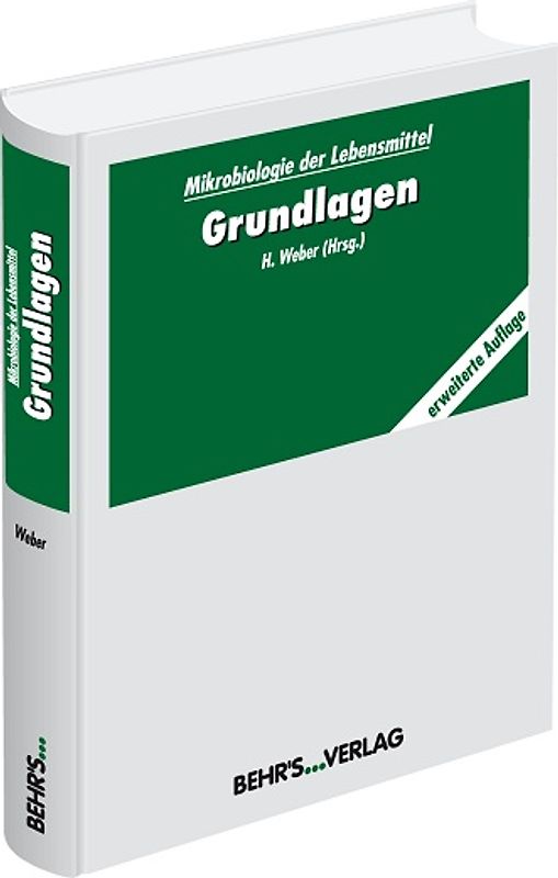 Mikrobiologie der Lebensmittel: Grundlagen