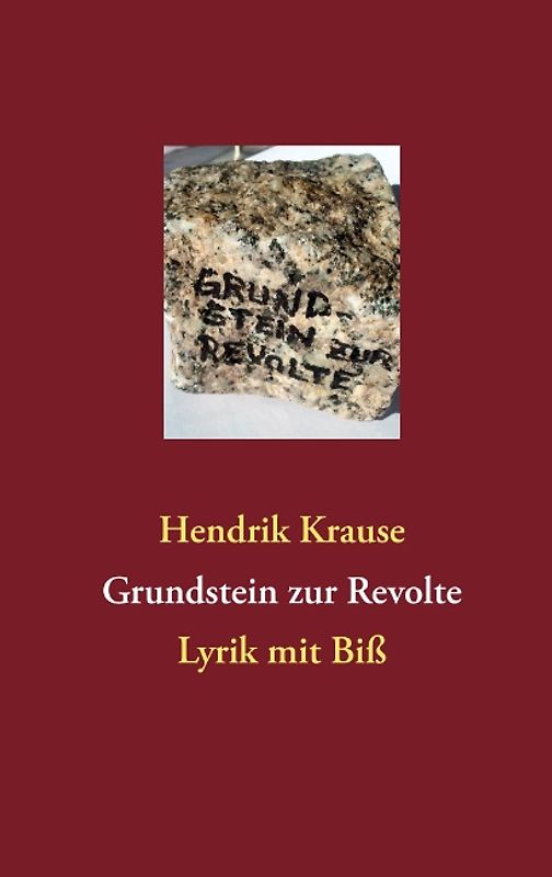 Grundstein zur Revolte