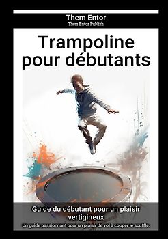 Trampoline pour débutants