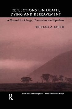 Reflections on Death, Dying and Bereavement