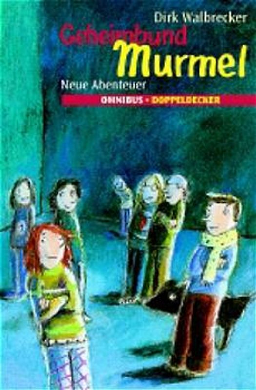 Geheimbund Murmel - Neue Abenteuer