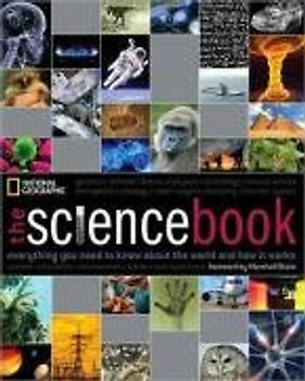 The Science Book: Everything You Need to Know About the World and How It Works (National Geographic) - National Geographic
