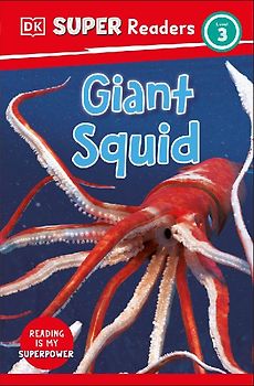 DK Super Readers Level 3 Giant Squid