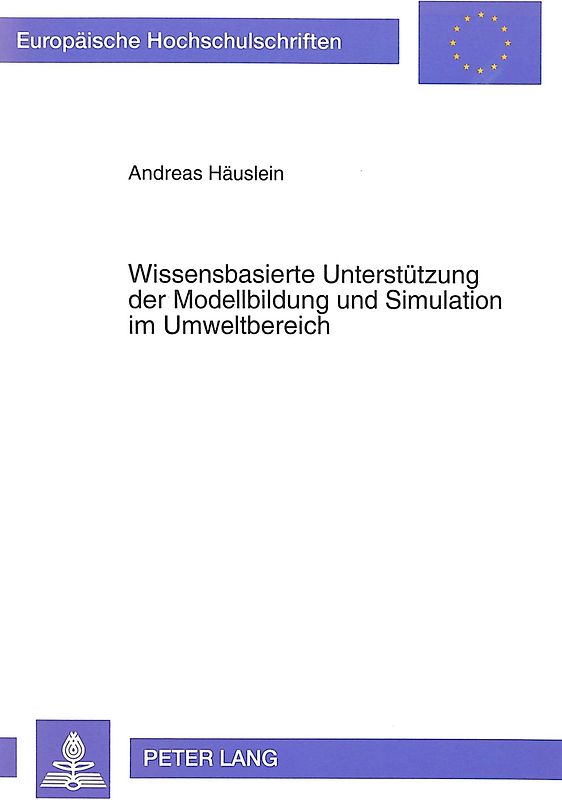 Wissensbasierte Unterstützung der Modellbildung und Simulation im Umweltbereich