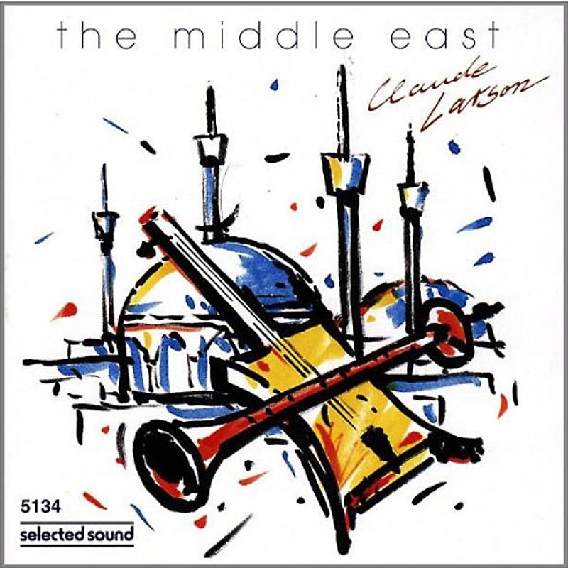Claude Larson - The Middle East