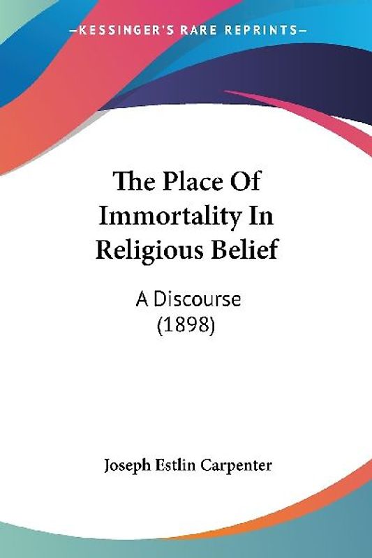 The Place Of Immortality In Religious Belief