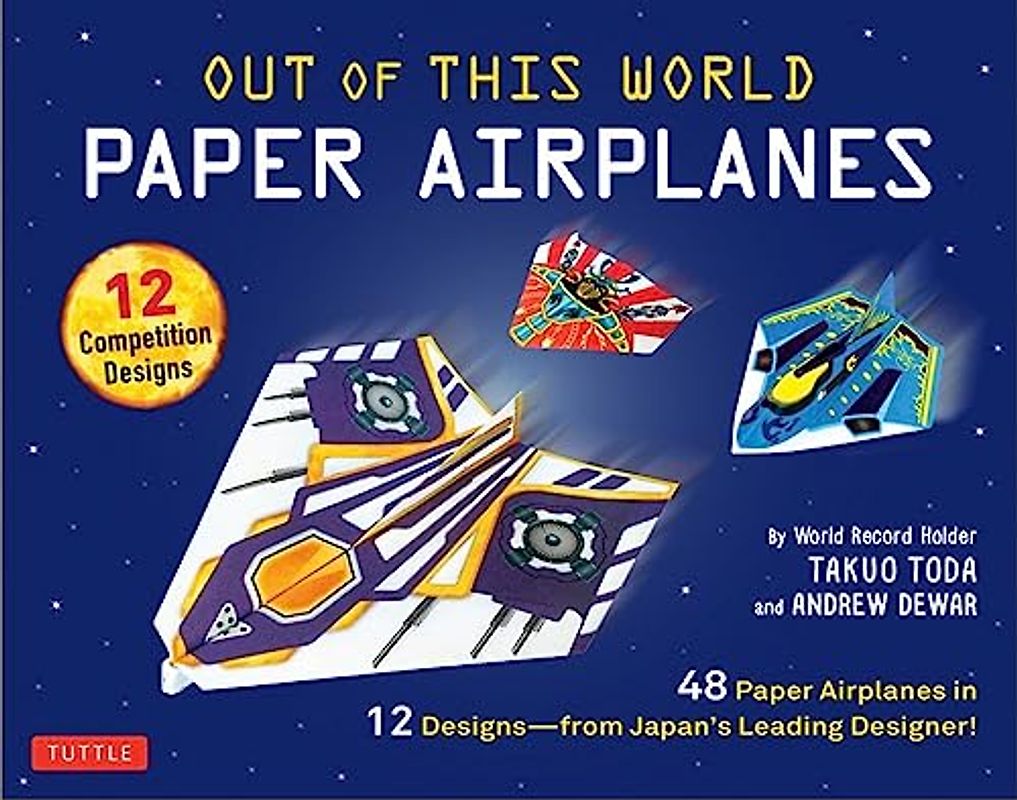Out of This World Paper Airplanes Kit: 48 Paper Airplanes in 12 Designs from Japan's Leading Designer
